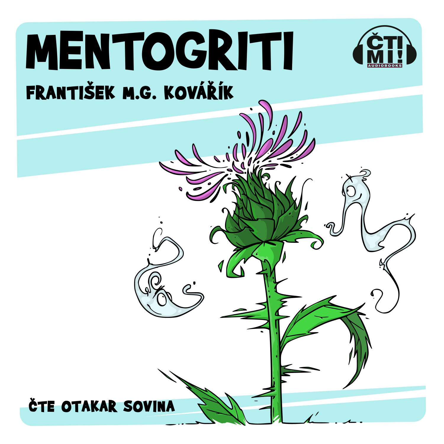 Audiokniha Mentogriti – František M.G. Kovářík