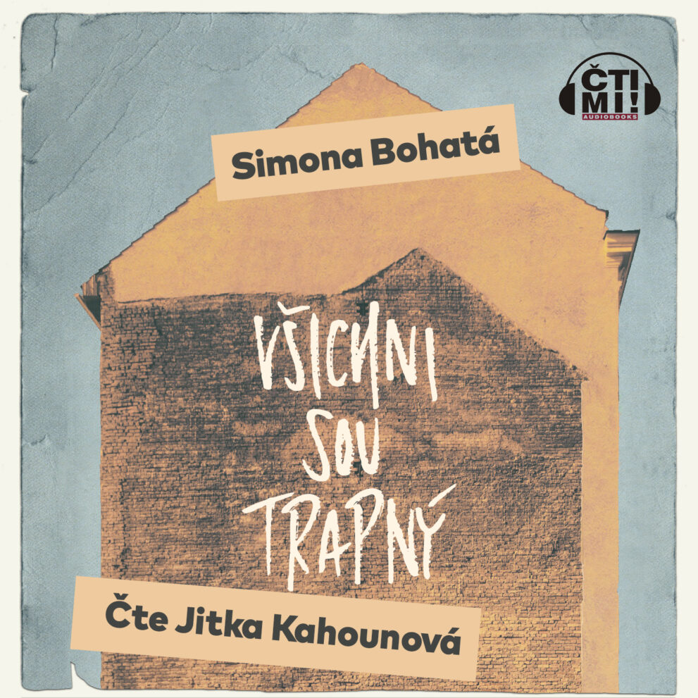 Audiokniha Všichni sou trapný – Simona Bohatá