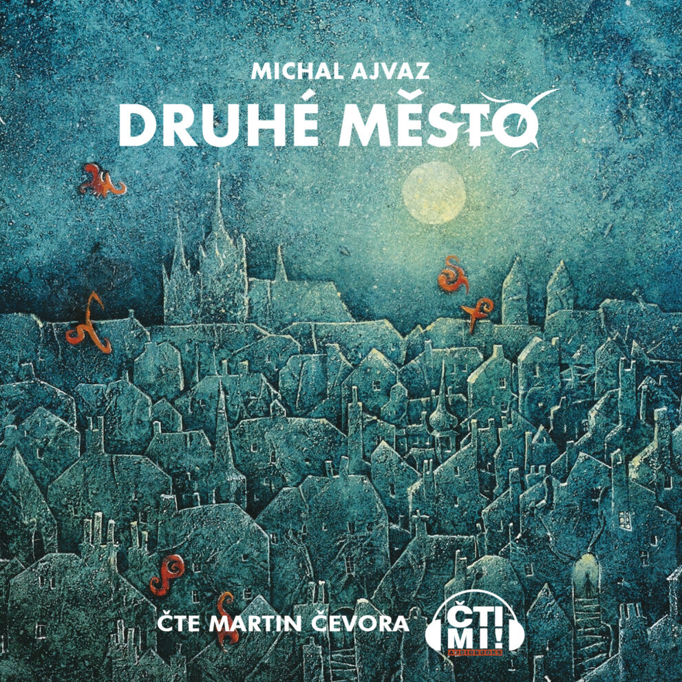 Audiokniha Druhé město – Michal Ajvaz