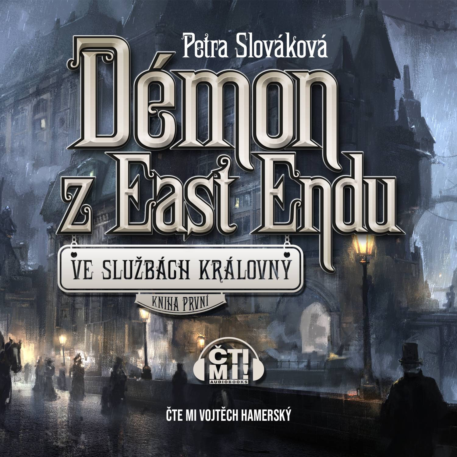 Audiokniha Démon z East Endu – Petra Slováková
