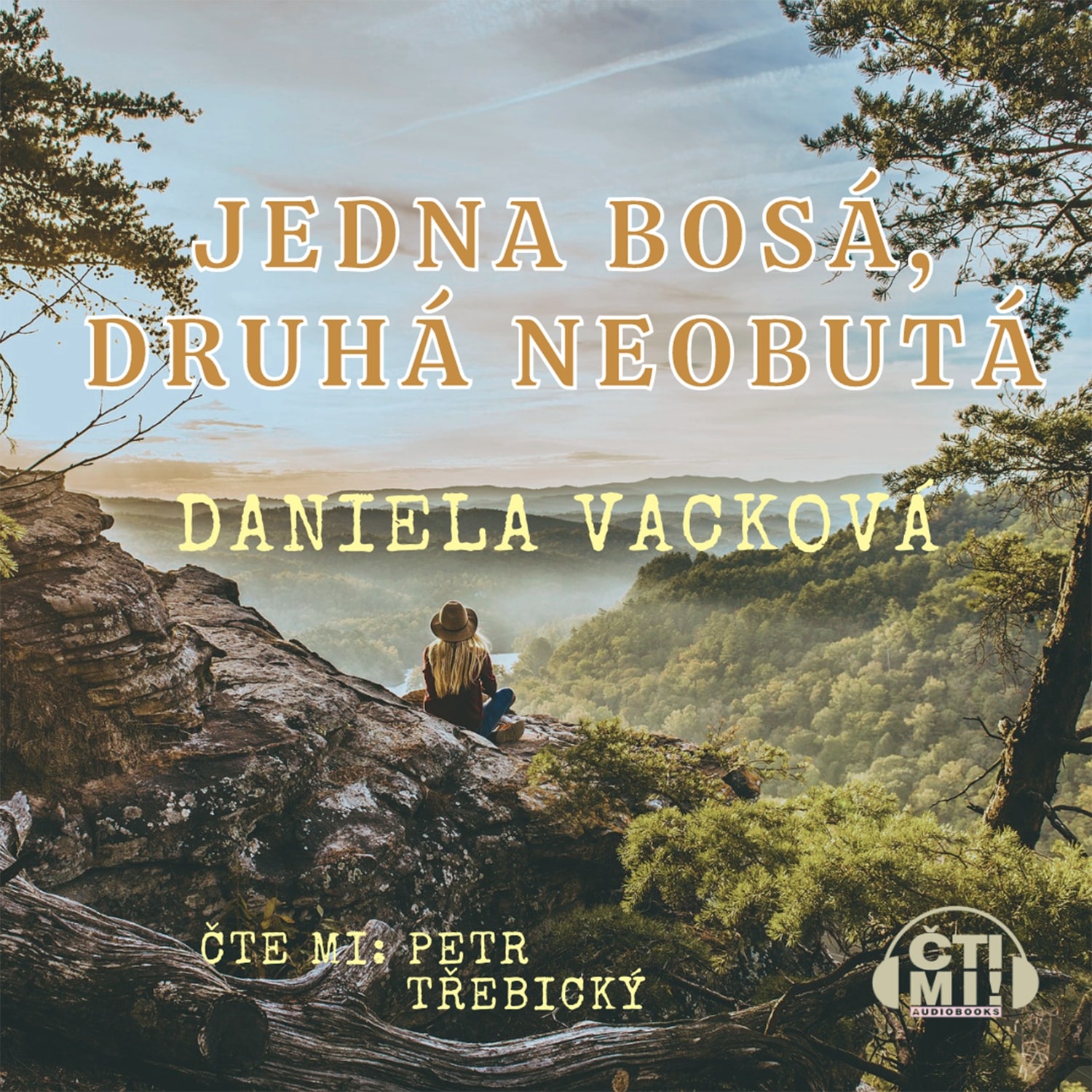 Audiokniha Jedna bosá, druhá neobutá – Daniela Vacková