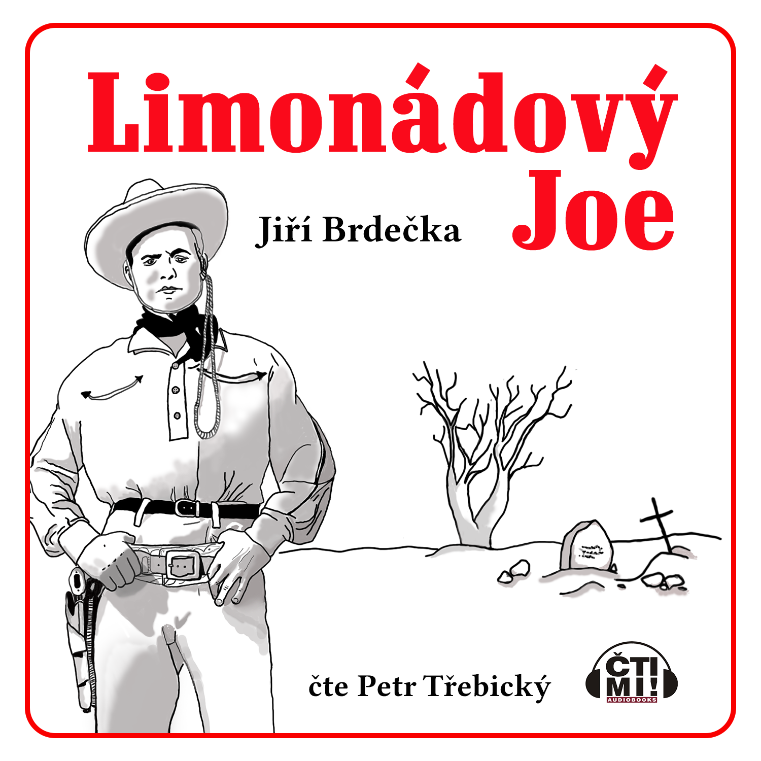 Audiokniha Limonádový Joe – Jiří Brdečka