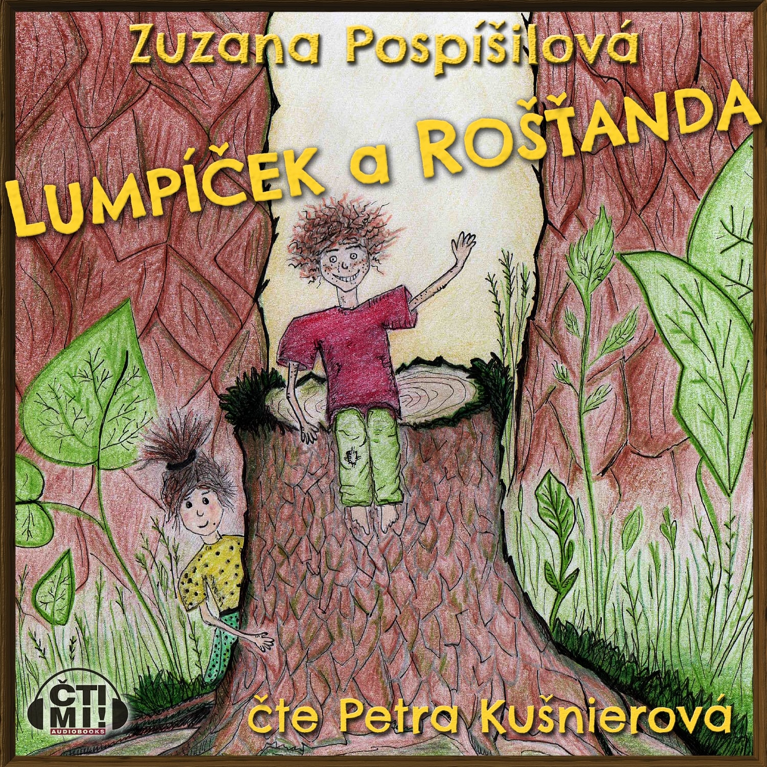 Audiokniha Lumpíček a Rošťanda – Zuzana Pospíšilová