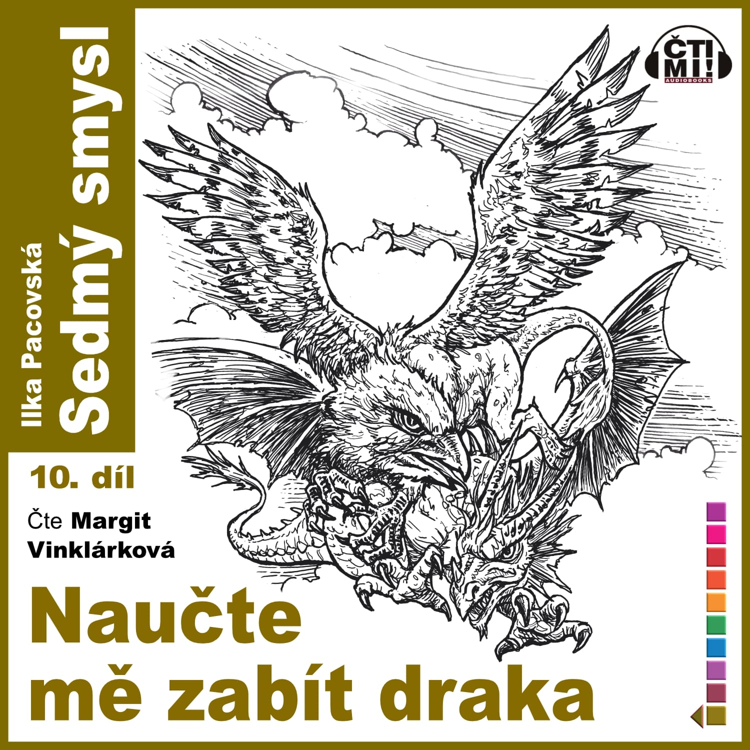 Audiokniha Naučte mě zabít draka – Ilka Pacovská