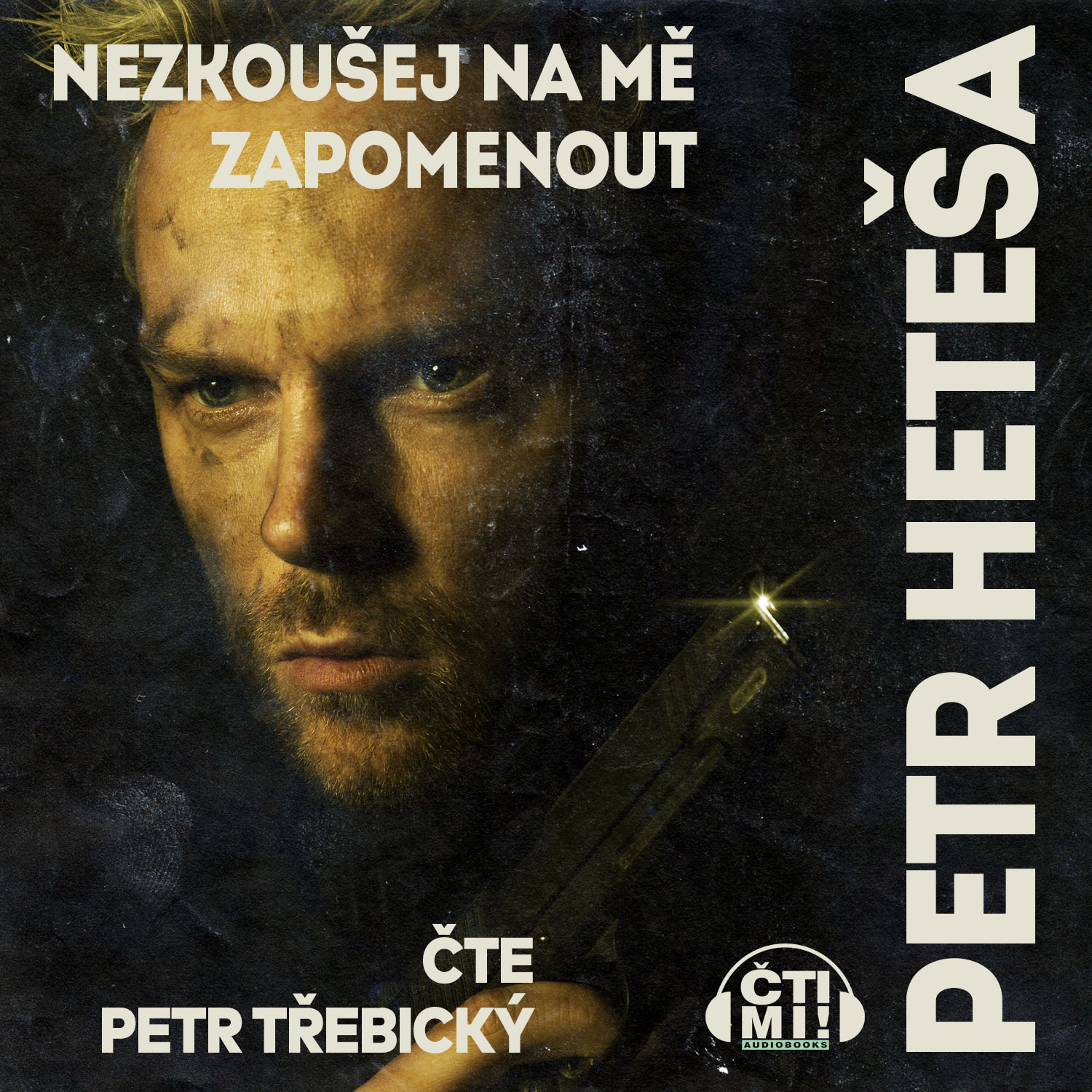 Audiokniha Nezkoušej na mě zapomenout – Petr Heteša