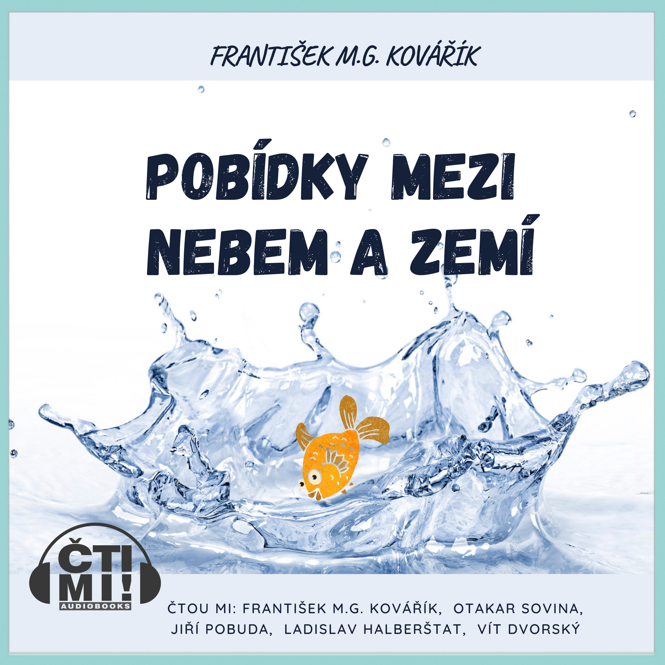 Audiokniha Pobídky mezi nebem a zemí – František M.G. Kovářík