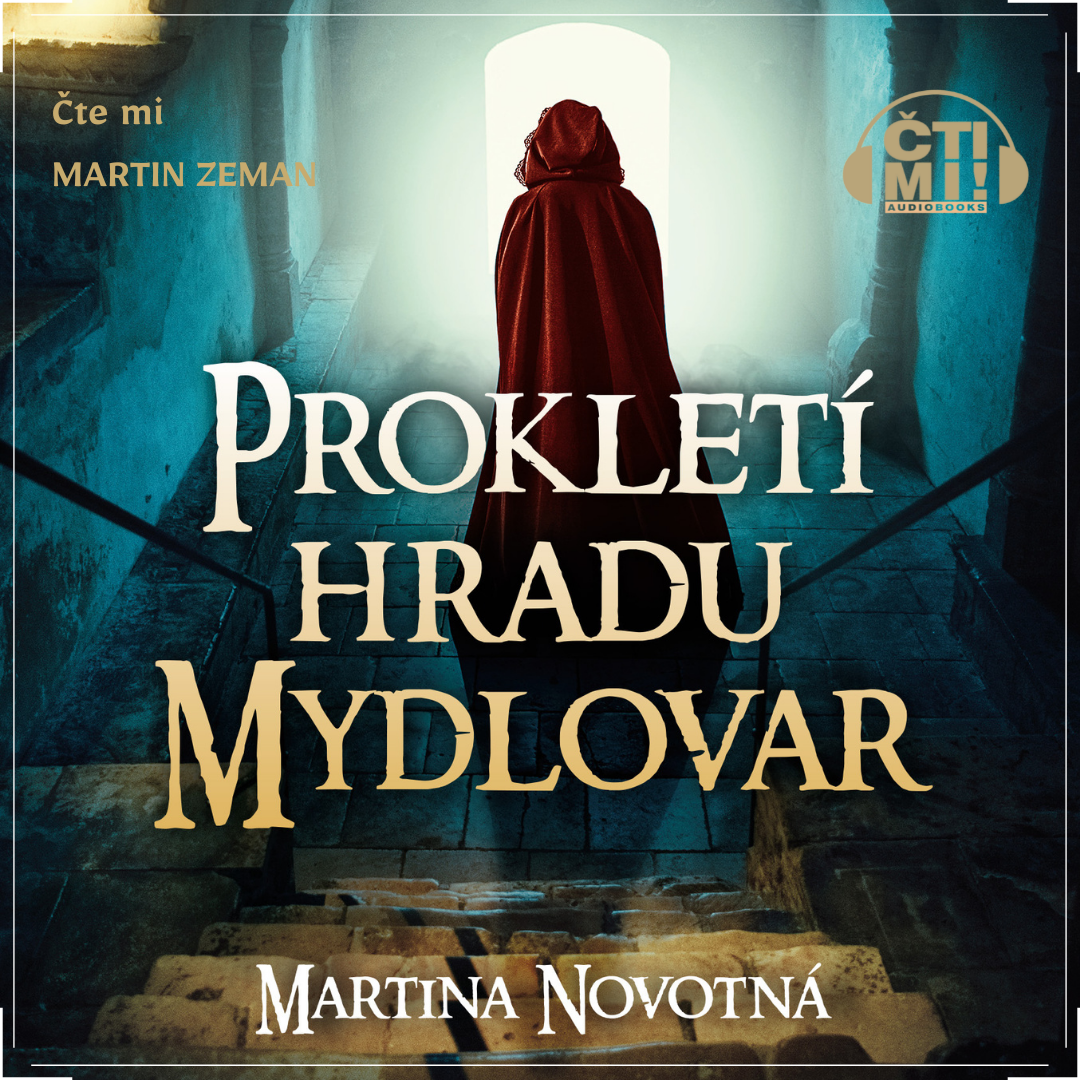 Audiokniha Prokletí hradu Mydlovar – Martina Novotná