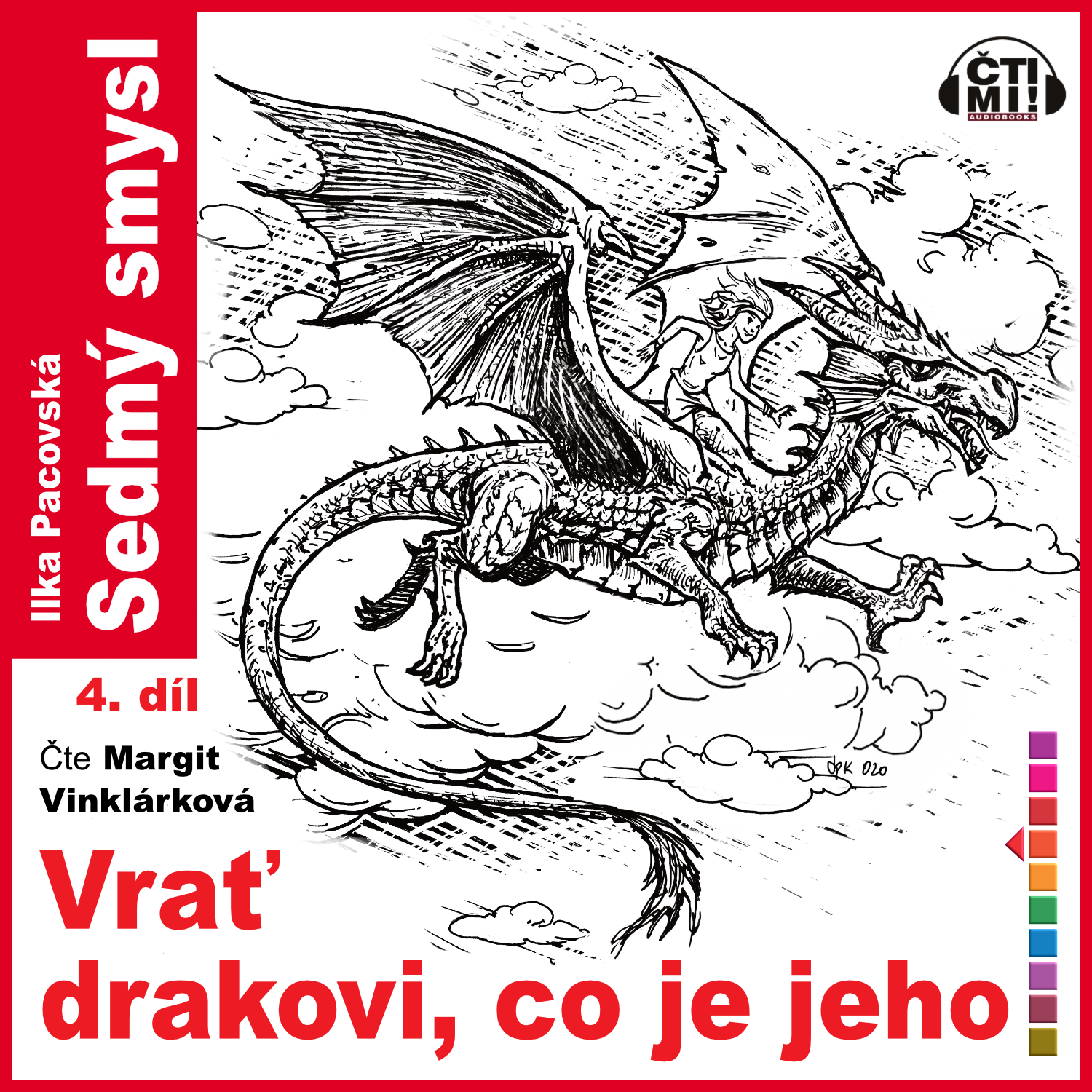 Audiokniha Vrať drakovi, co je jeho – Ilka Pacovská