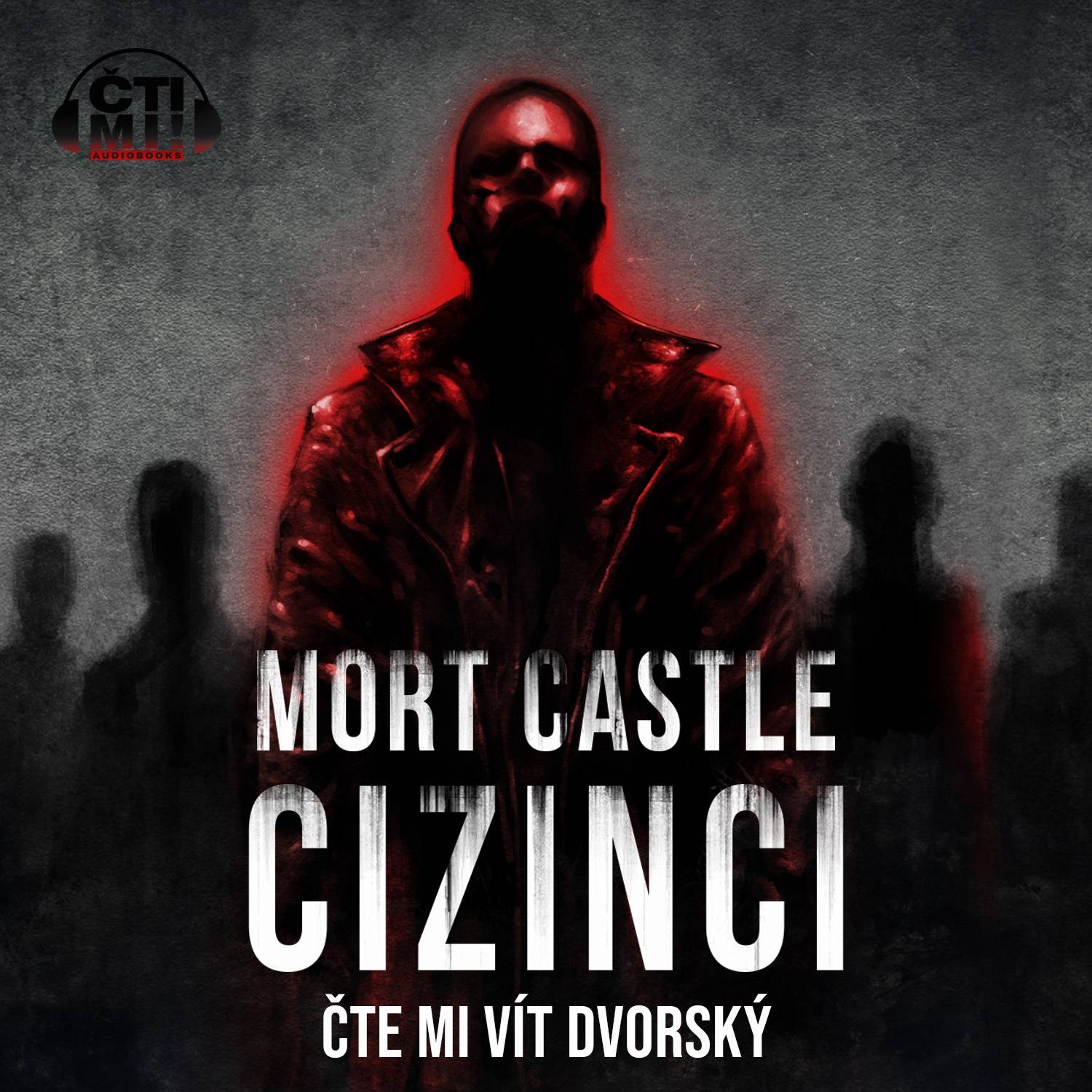 Audiokniha Cizinci – Mort Castle