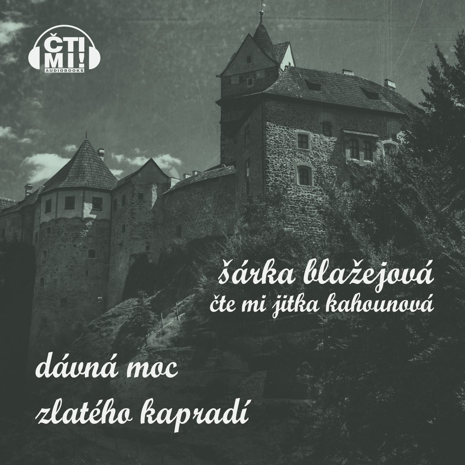 Audiokniha Dávná moc zlatého kapradí – Šárka Blažejová