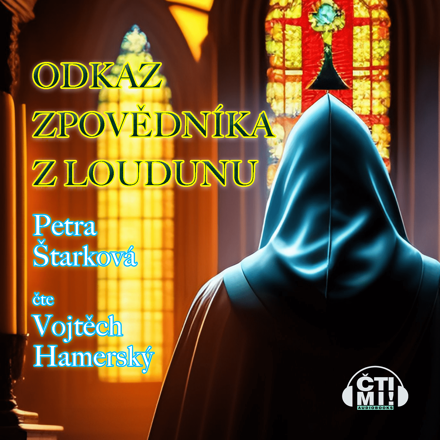 Audiokniha Odkaz zpovědníka z Loudunu – Petra Štarková
