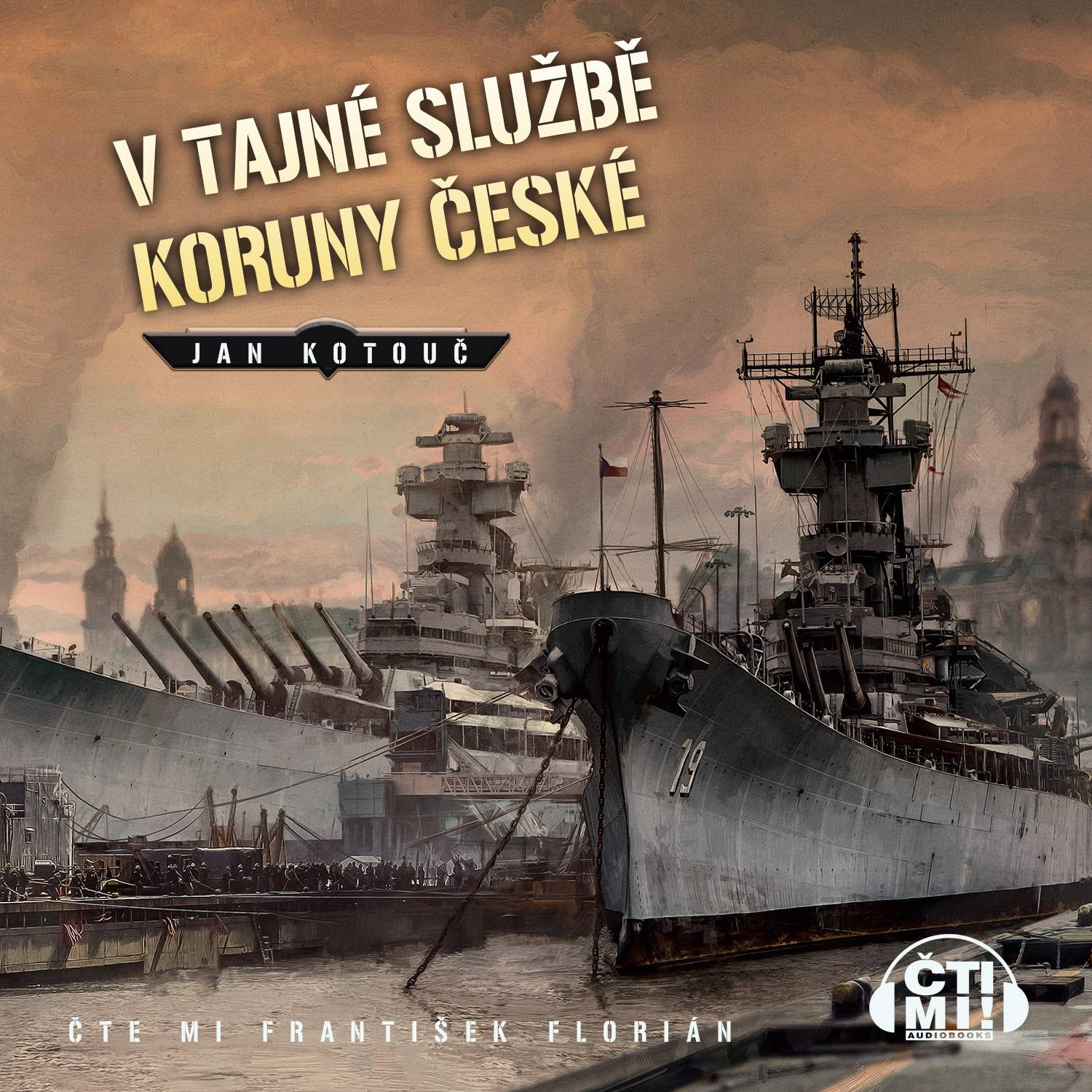 Audiokniha V tajné službě Koruny České – Jan Kotouč