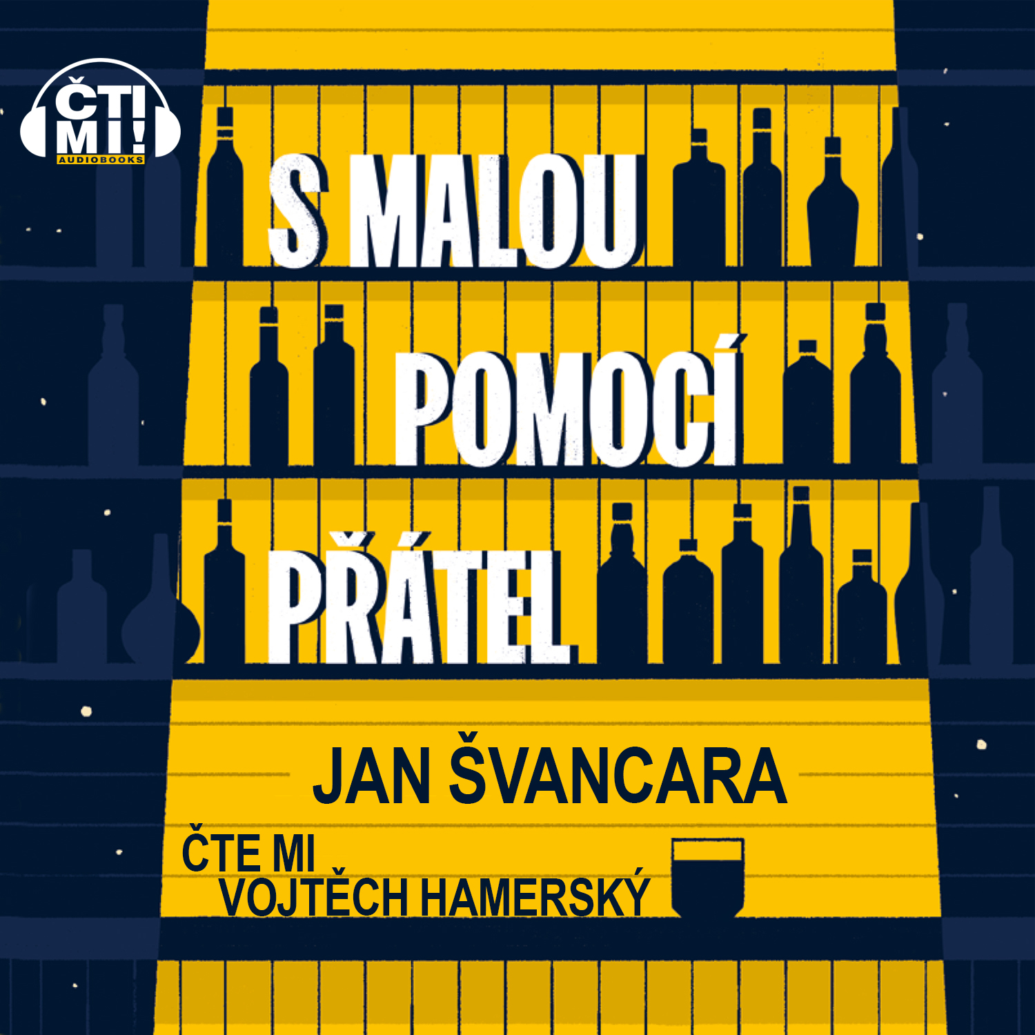 Audiokniha S malou pomocí přátel – Jan Švancara