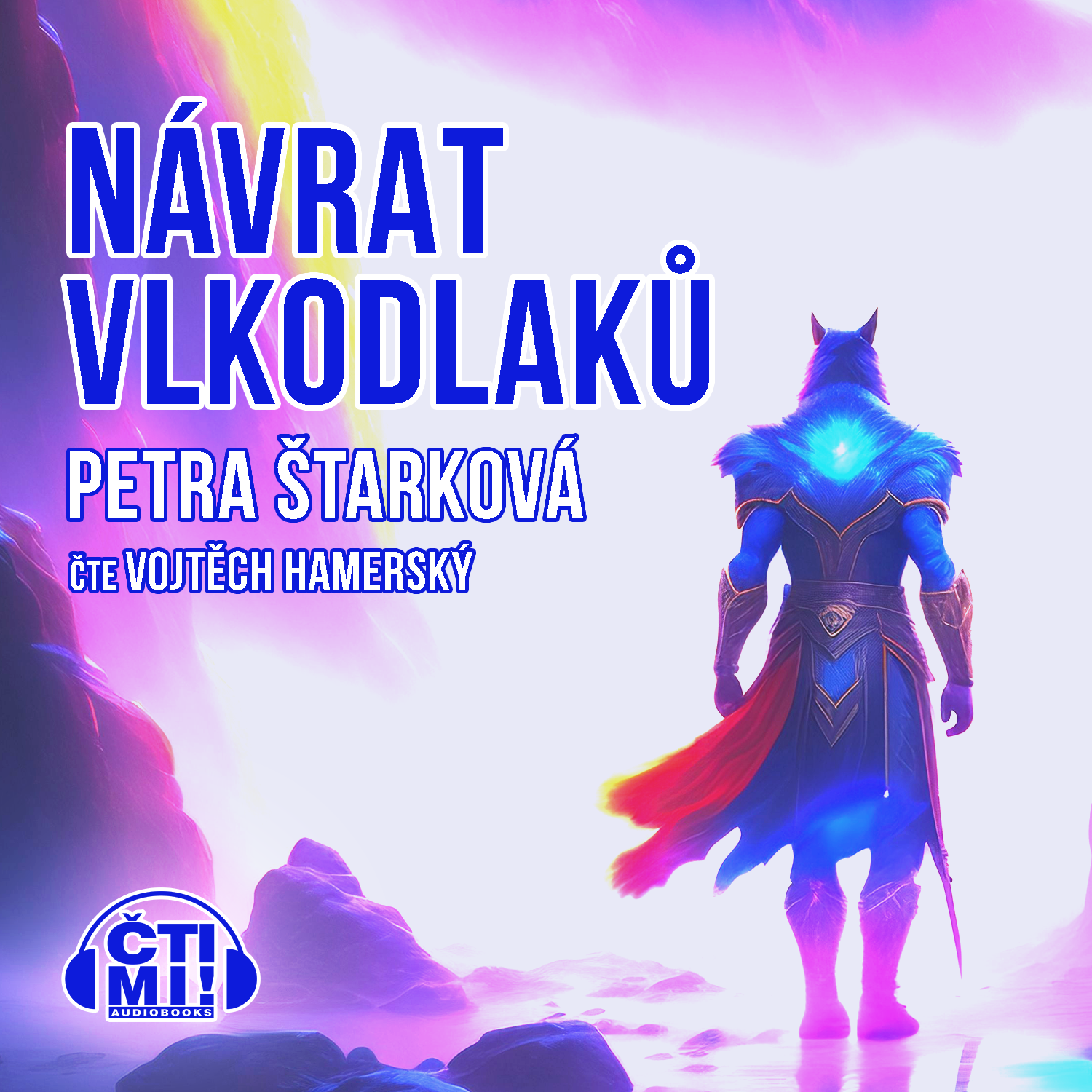Audiokniha Návrat vlkodlaků – Petra Štarková