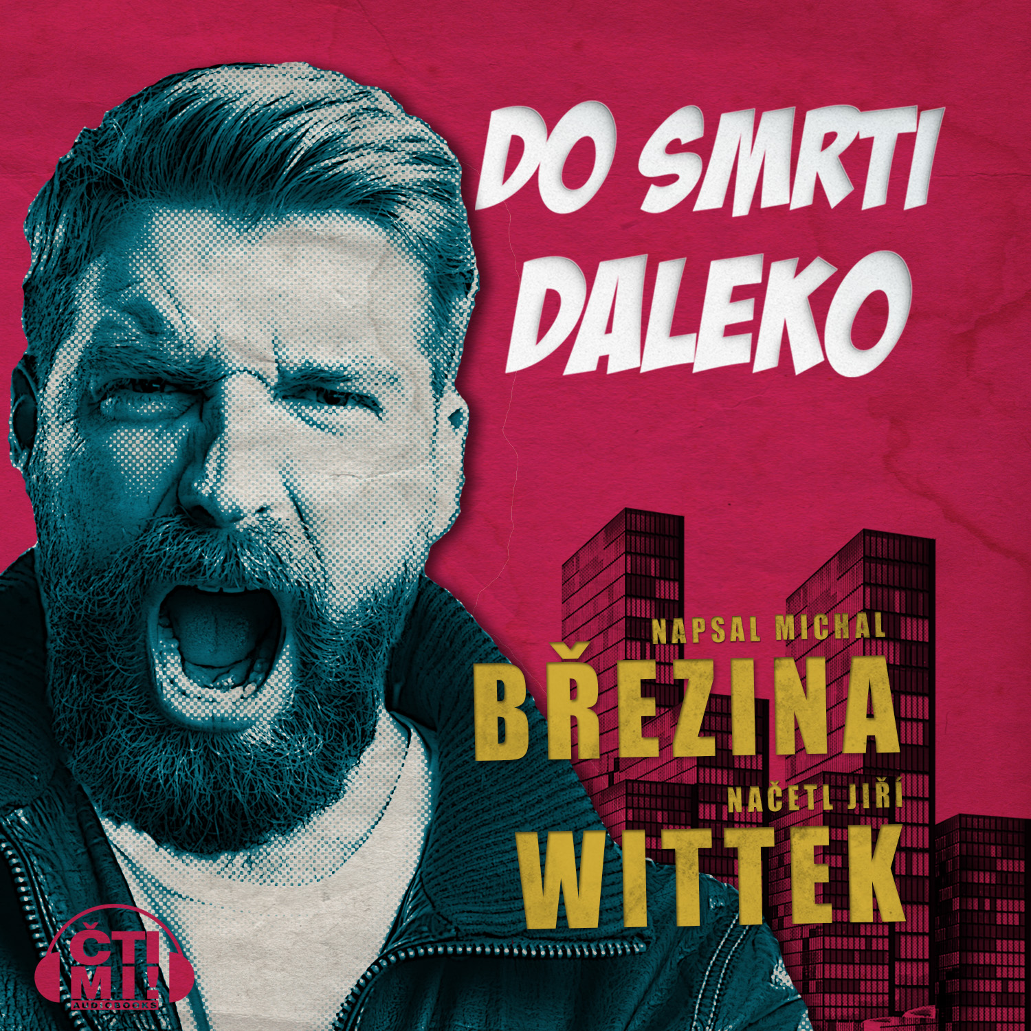 Audiokniha Do smrti daleko – Michal Březina
