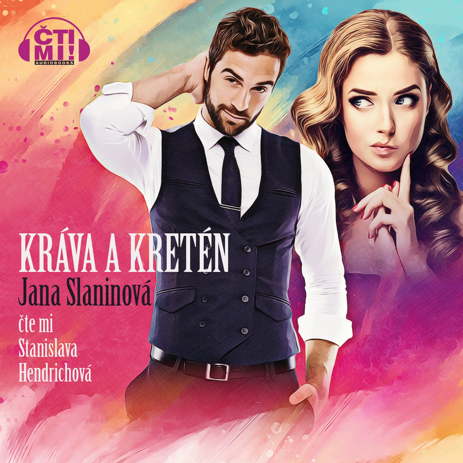 Audiokniha Kráva a kretén – Jana Slaninová