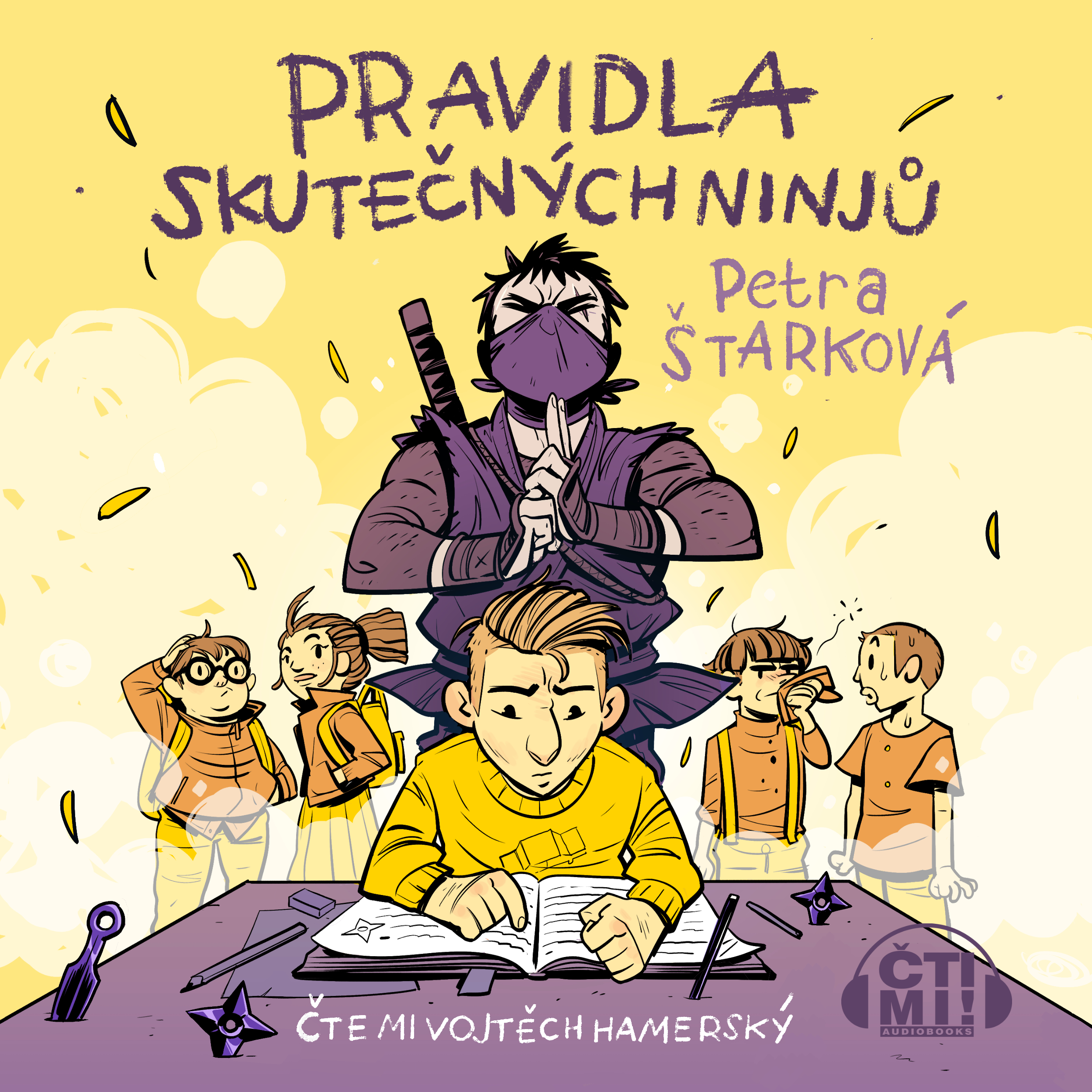 Audiokniha Pravidla skutečných ninjů – Petra Štarková