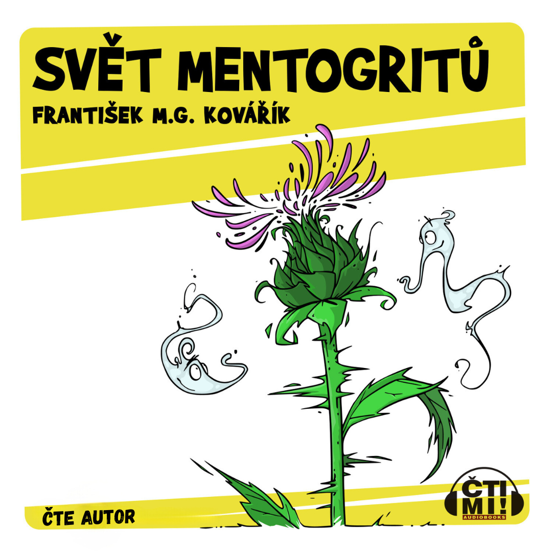 Audiokniha Svět Mentogritů – František M.G. Kovářík