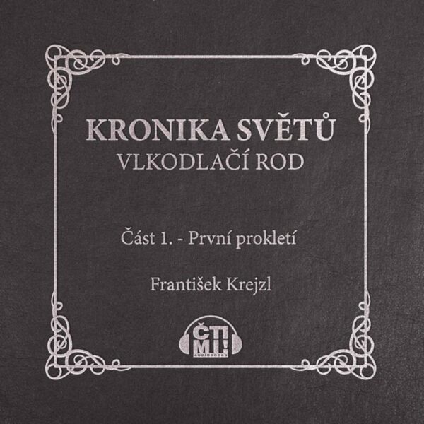 Audiokniha Kronika světů – Vlkodlačí rod