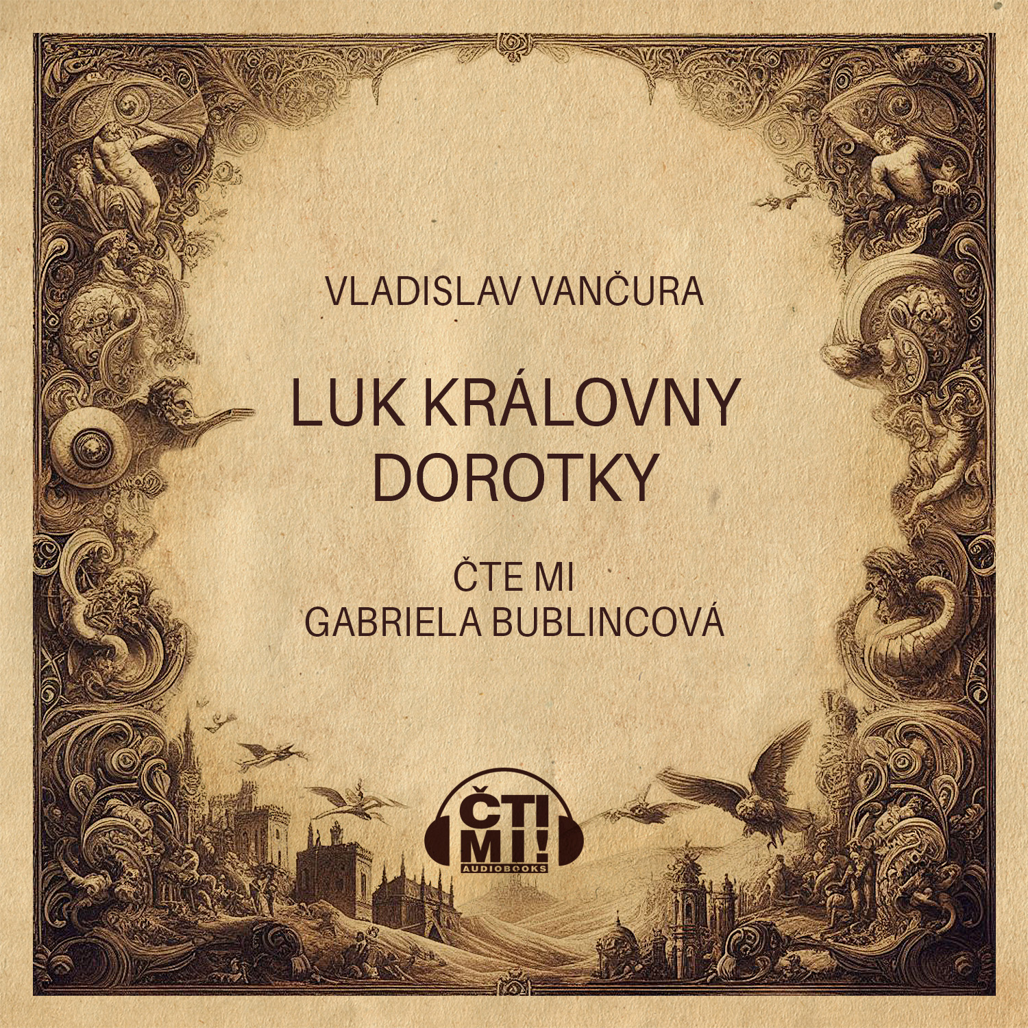 Audiokniha Luk královny Dorotky – Vladislav Vančura