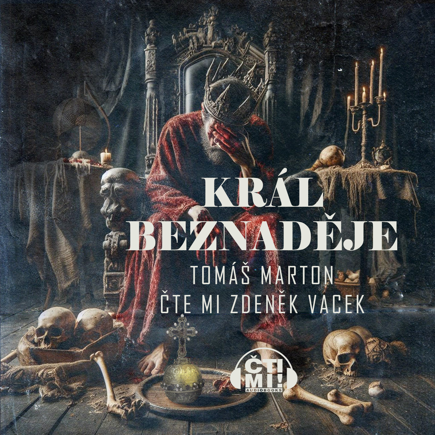 Audiokniha Král Beznaděje – Tomáš Marton