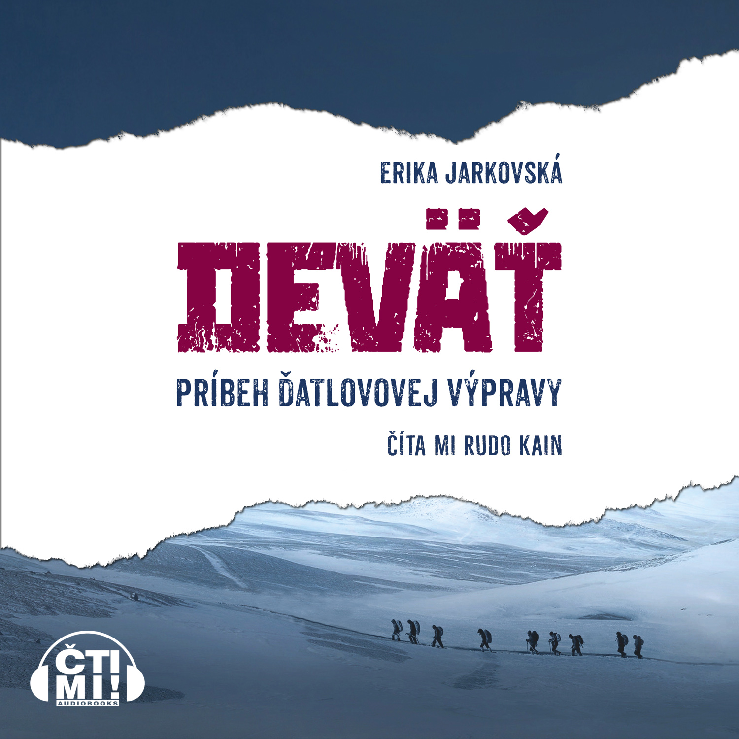 Audiokniha Deväť - príbeh Ďatlovovej výpravy – Erika Jarkovská