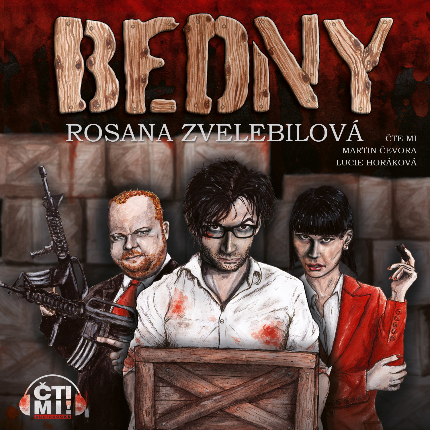 Audiokniha Bedny – Rosana Zvelebilová