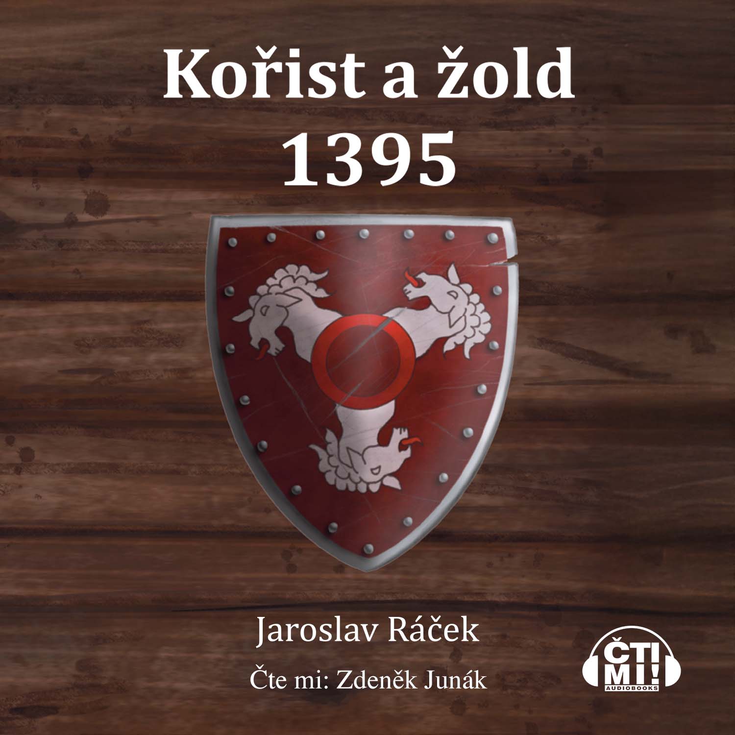 Audiokniha Kořist a žold 1395 – Jaroslav Ráček