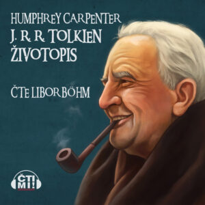 Audiokniha J. R. R. Tolkien: Životopis – Humphrey Carpenter