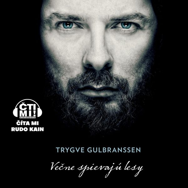Audiokniha Večne spievajú lesy – Trygve Gulbranssen