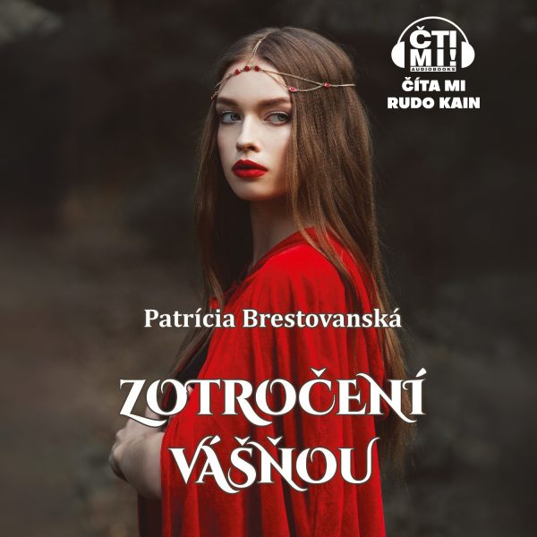 Audiokniha Zotročení vášňou – Patrícia Brestovanská