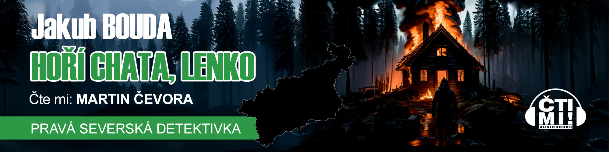 Hoří chata, Lenko – banner
